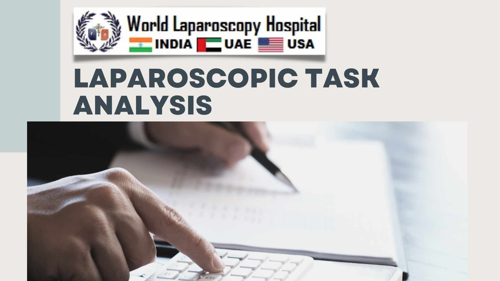 Task Analysis of Laparoscopic Surgery
