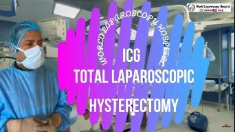Total Laparoscopic Hysterectomy (TLH) with Infrared Ureteral Stent