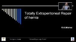 Extra-peritoneal Hernia Surgery