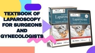 Textbook of Laparoscopy for Surgeons and Gynecologists 4th Edition