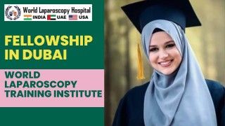 Fellowship in laparoscopy in Dubai by World's Most Popular Laparoscopic Surgery Training Institute