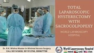 TOTAL LAPAROSCOPIC HYSTERECTOMY WITH SACROCOLPOPEXY BY THREE PORT