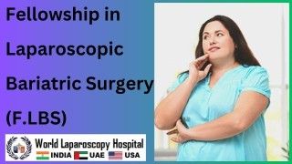 Join the F.LBS Program: Enhance Your Expertise in Laparoscopic Bariatric Surgery