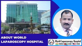 Revolutionizing Surgery: Discovering the World-Class Treatment at World Laparoscopy Hospital