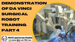 Advanced Training with Da Vinci Surgical Robot: Part 4 Demonstration