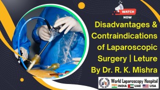 Key Disadvantages & Contraindications Every Surgeon Should Master