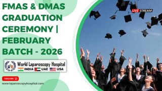 Minimal Access Surgery Experts: FMAS & DMAS Graduation February 2026 at WLH