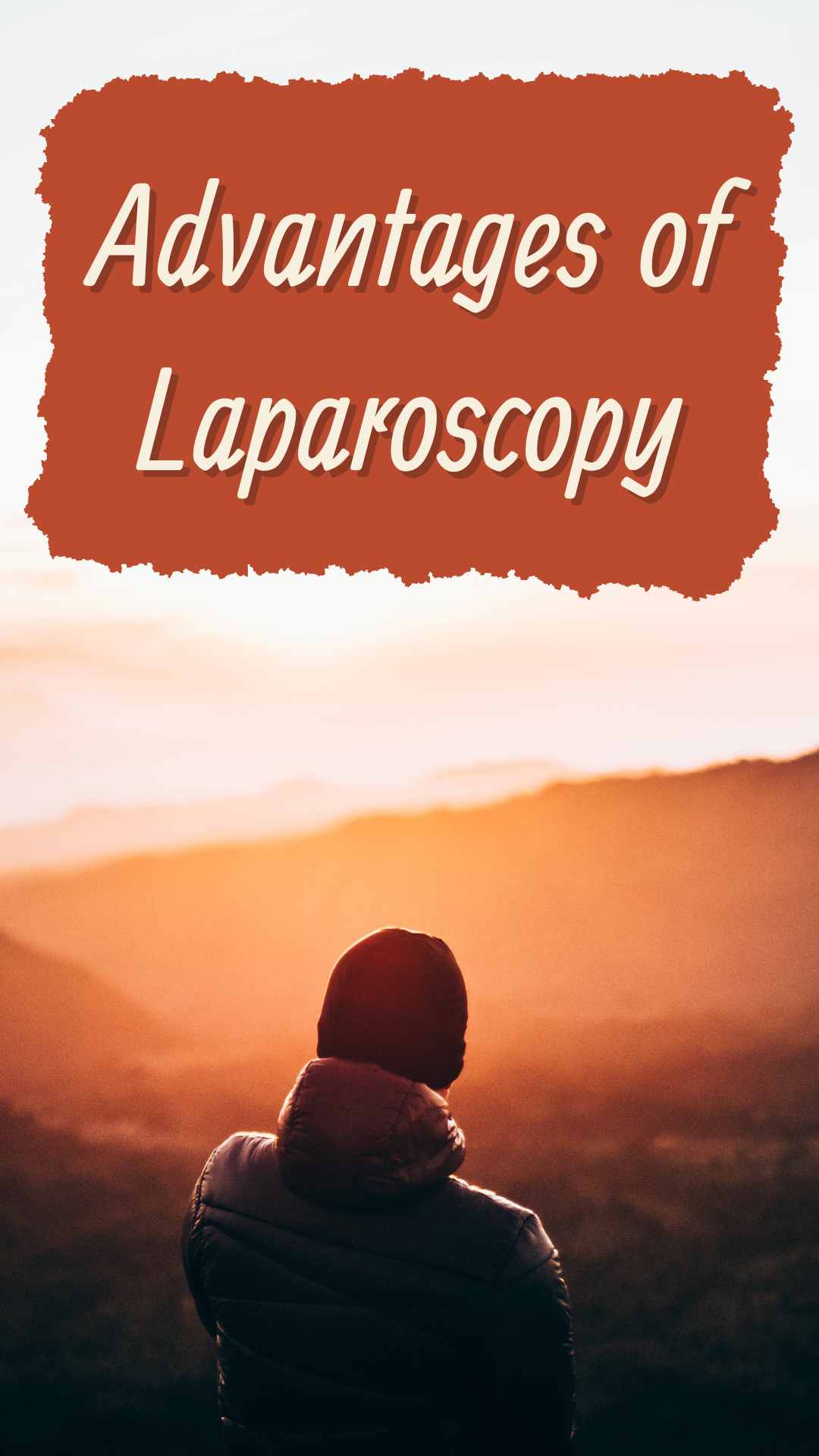 Advantages of Laparoscopy
