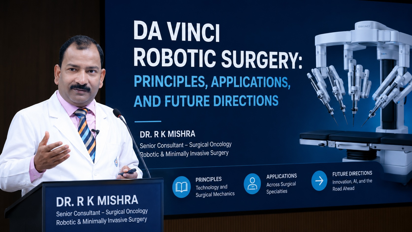 DR R K MISHRA