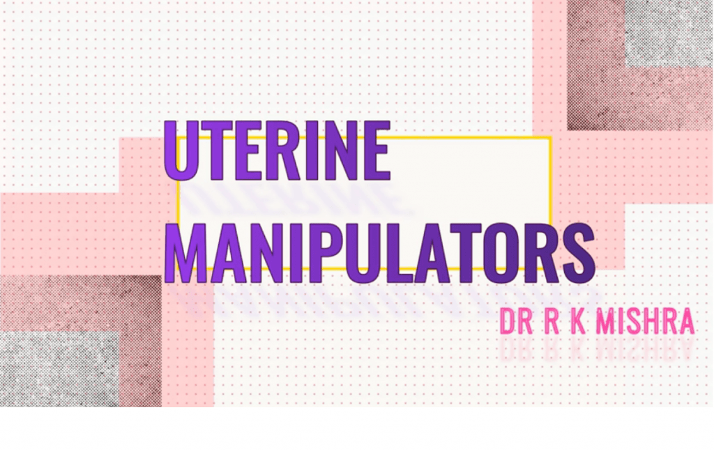 Uterine Manipulators