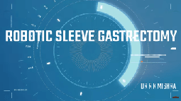 Robotic Sleeve Gastrectomy Surgery