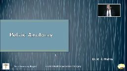 Laparoscopic Anatomy of Pelvis by Dr R K Mishra
