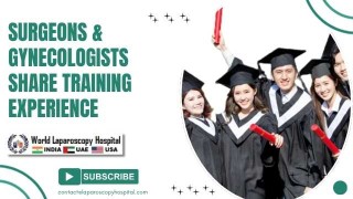 Surgeons & Gynecologists Share Training Experience at WLH