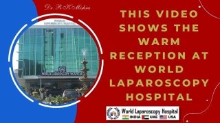 Reception of World Laparoscopy Hospital