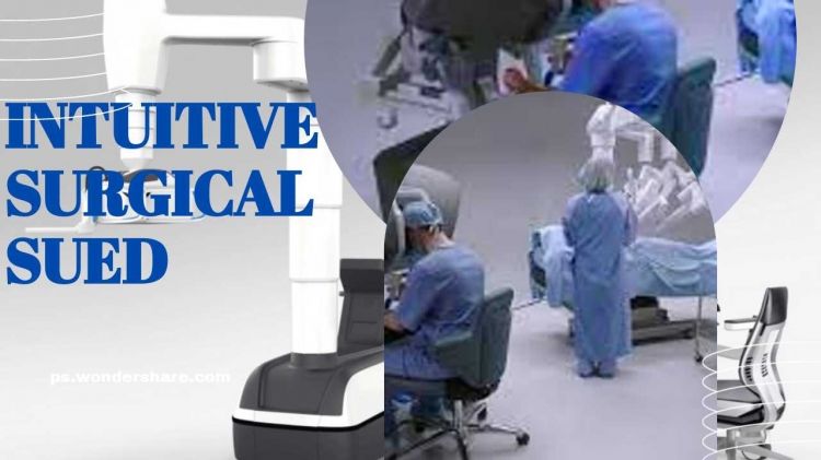 Intuitive Surgical Leading Da Vinci Robot Manufacturer sued over business practices