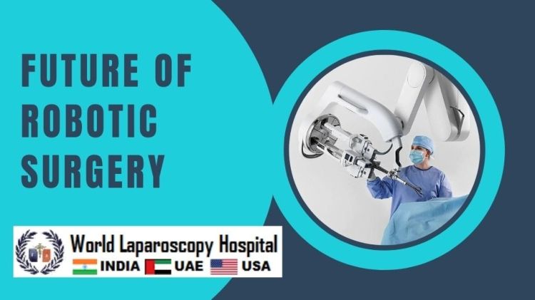 Future of Robotic Surgery