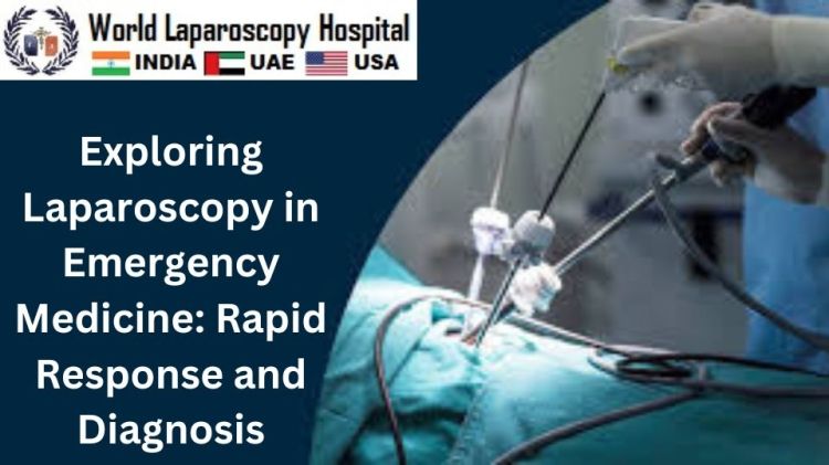 Exploring Laparoscopy in Emergency Medicine: Rapid Response and Diagnosis