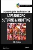 Laparoscopic Suturing & Knotting Book Explains Importance of Suturing Skill