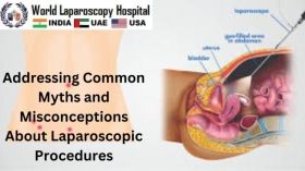 Addressing Common Myths and Misconceptions About Laparoscopic Procedures