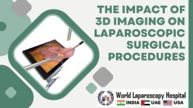 The Impact of 3D Imaging on Laparoscopic Surgical Procedures