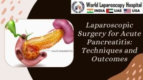 Laparoscopic Surgery for Acute Pancreatitis: Techniques and Outcomes