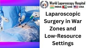 Laparoscopic Surgery in War Zones and Low-Resource Settings