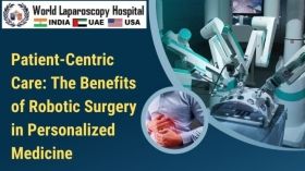 Patient-Centric Care: The Benefits of Robotic Surgery in Personalized Medicine