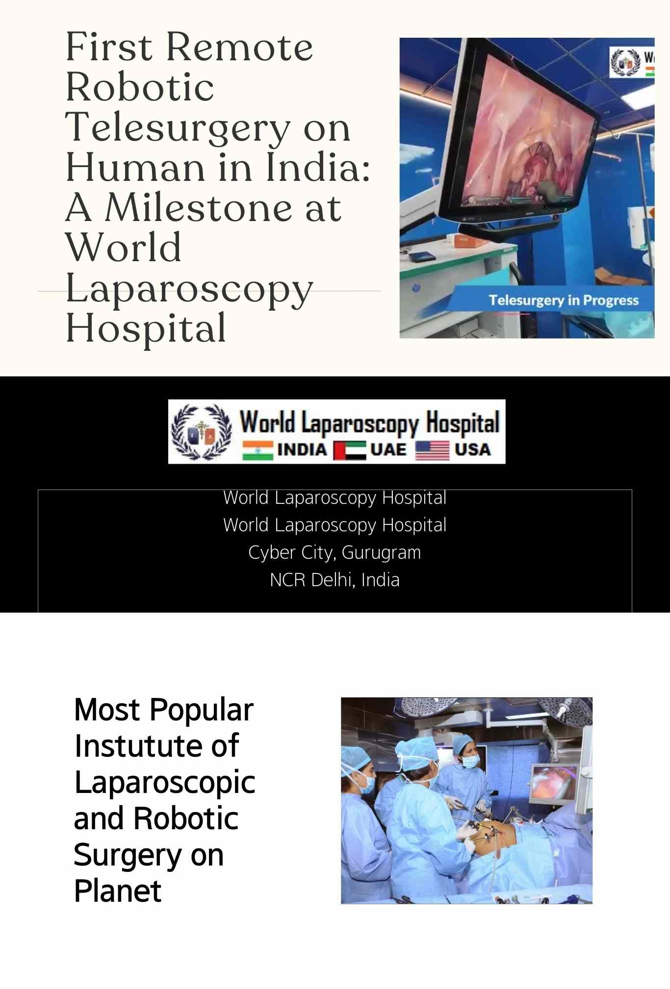 First Remote Robotic Telesurgery on Human in India