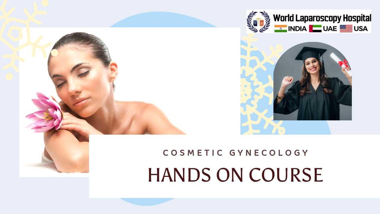 Diploma in Cosmetic Gynecology